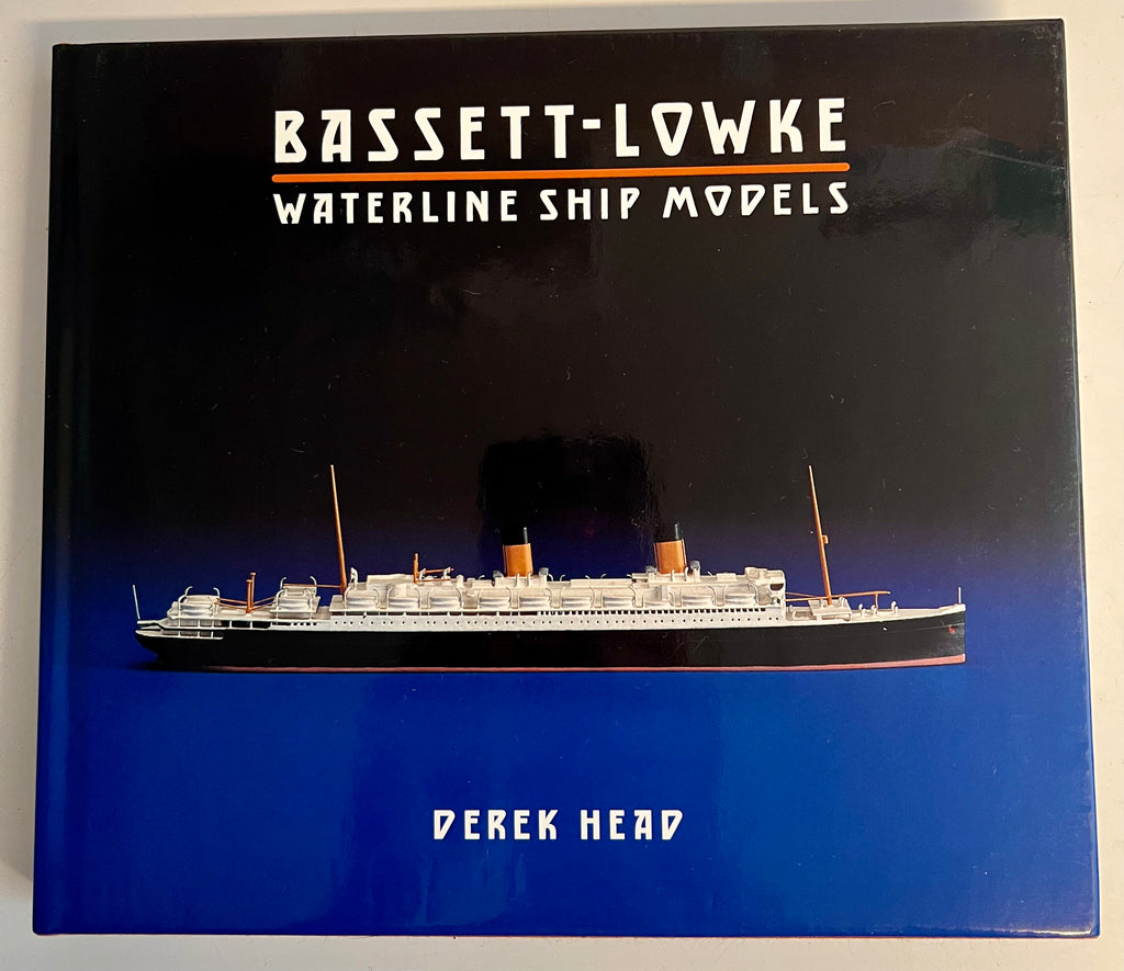 Bassett-Lowke Waterline Ship Models by Derek Head